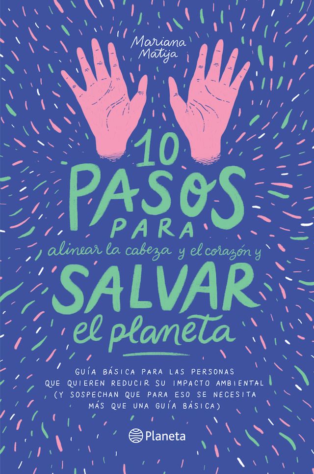 10 pasos para salvar el planeta
