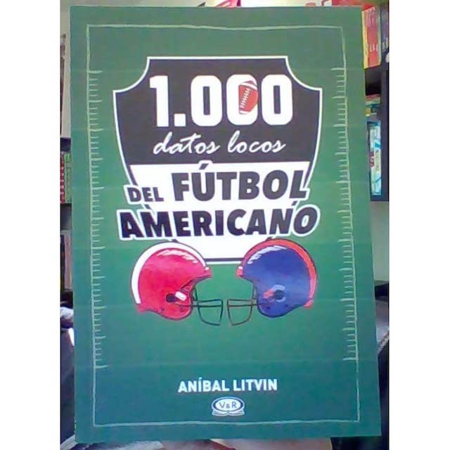 1,000 datos locos del Fútbol americano
