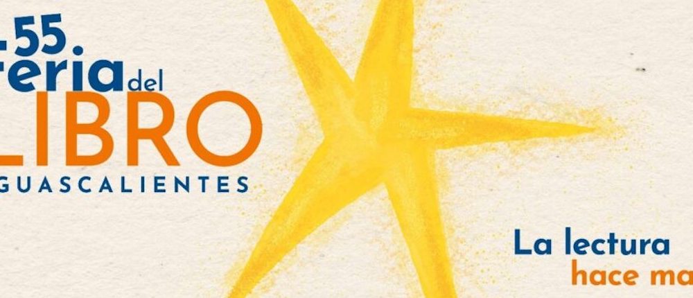 55 Feria del Libro Aguascalientes