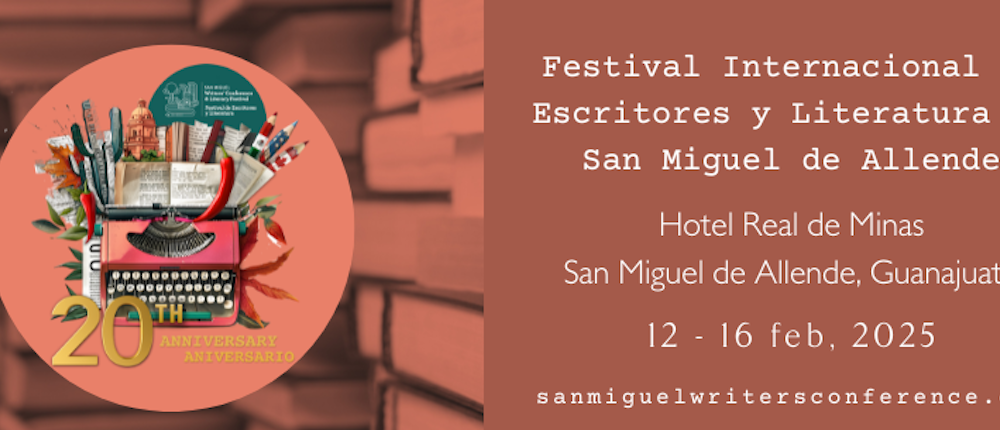 Festival de Escritores y Literatura en San Miguel de Allende
