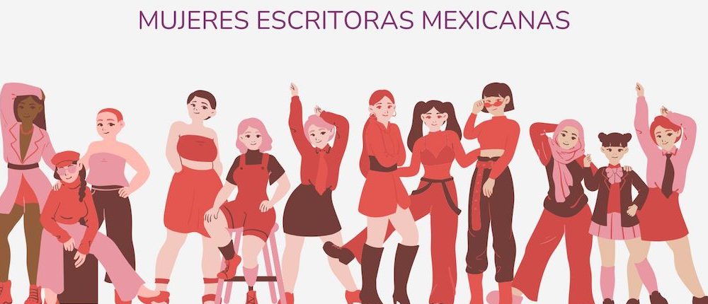 MUJERES ESCRITORAS MEXICANAS